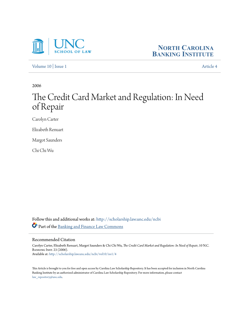 The Credit Card Market and Regulation: in Need of Repair, 10 N.C