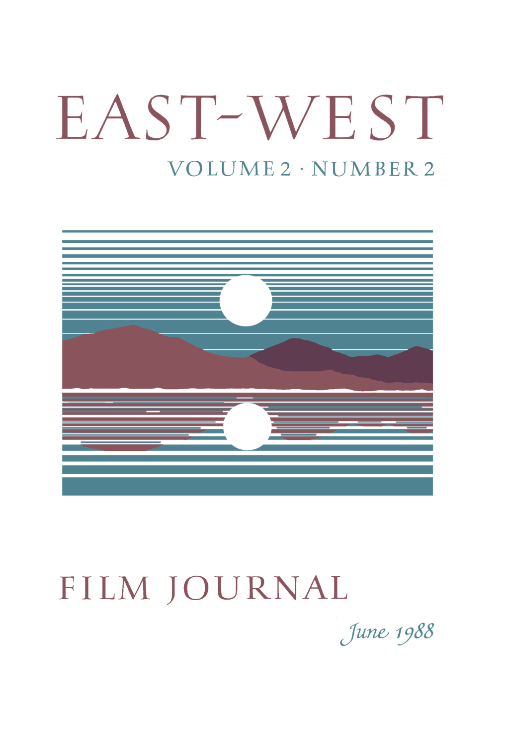 East-West Film Journal, Volume 2, No. 2