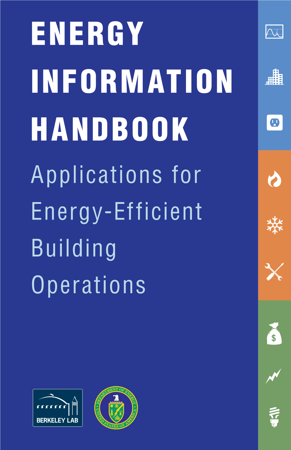 Energy Information Handbook: Applications for Energy-Efﬁcient Building Operations