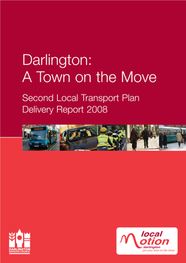 Second Local Transport Plan Delivery Report 2008 CONTENTS