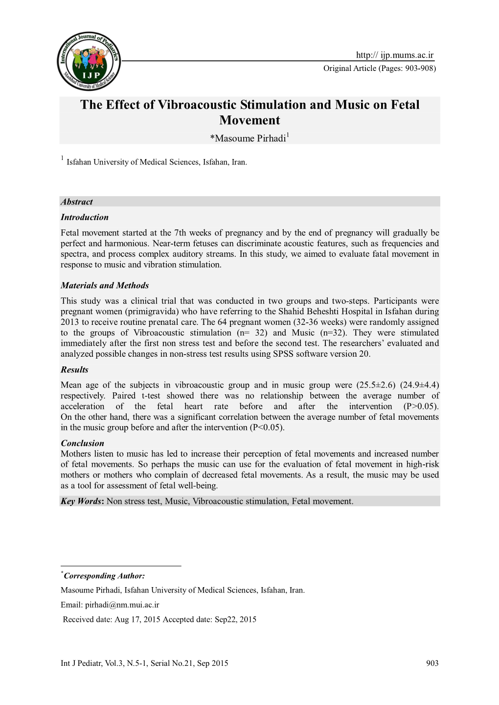 The Effect of Vibroacoustic Stimulation and Music on Fetal Movement *Masoume Pirhadi1