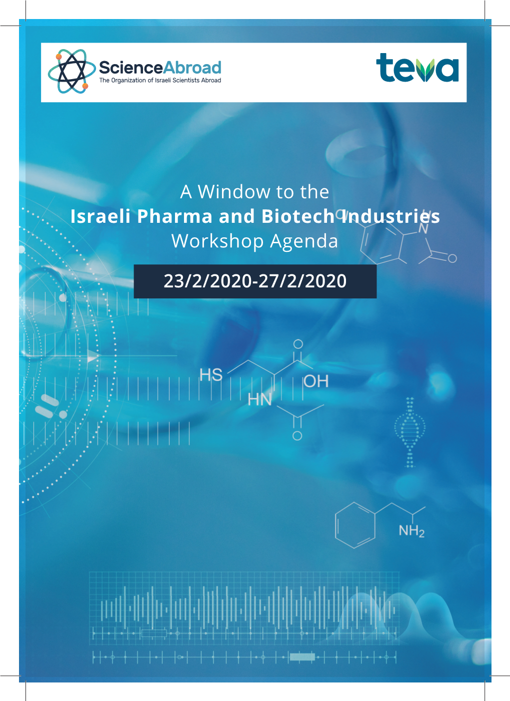 A Window to the Israeli Pharma and Biotech Industries Workshop Agenda
