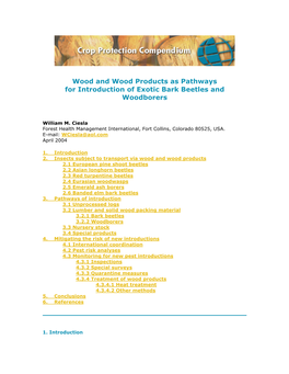 Wood and Wood Products As Pathways for Introduction of Exotic Bark Beetles and Woodborers