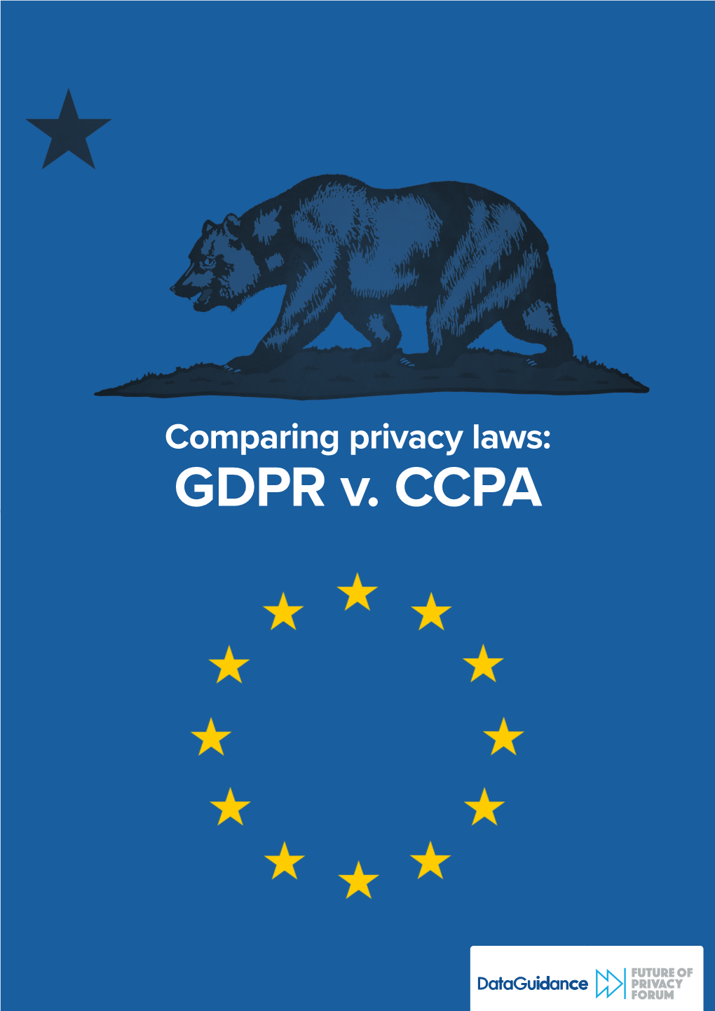 Comparing Privacy Laws: GDPR V. CCPA