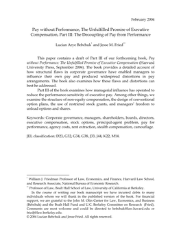 Pay Without Performance, the Unfulfilled Promise of Executive Compensation, Part III: the Decoupling of Pay from Performance