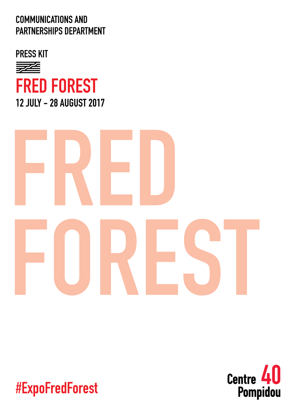 Fred Forest 12 July - 28 August 2017 Fred Forest