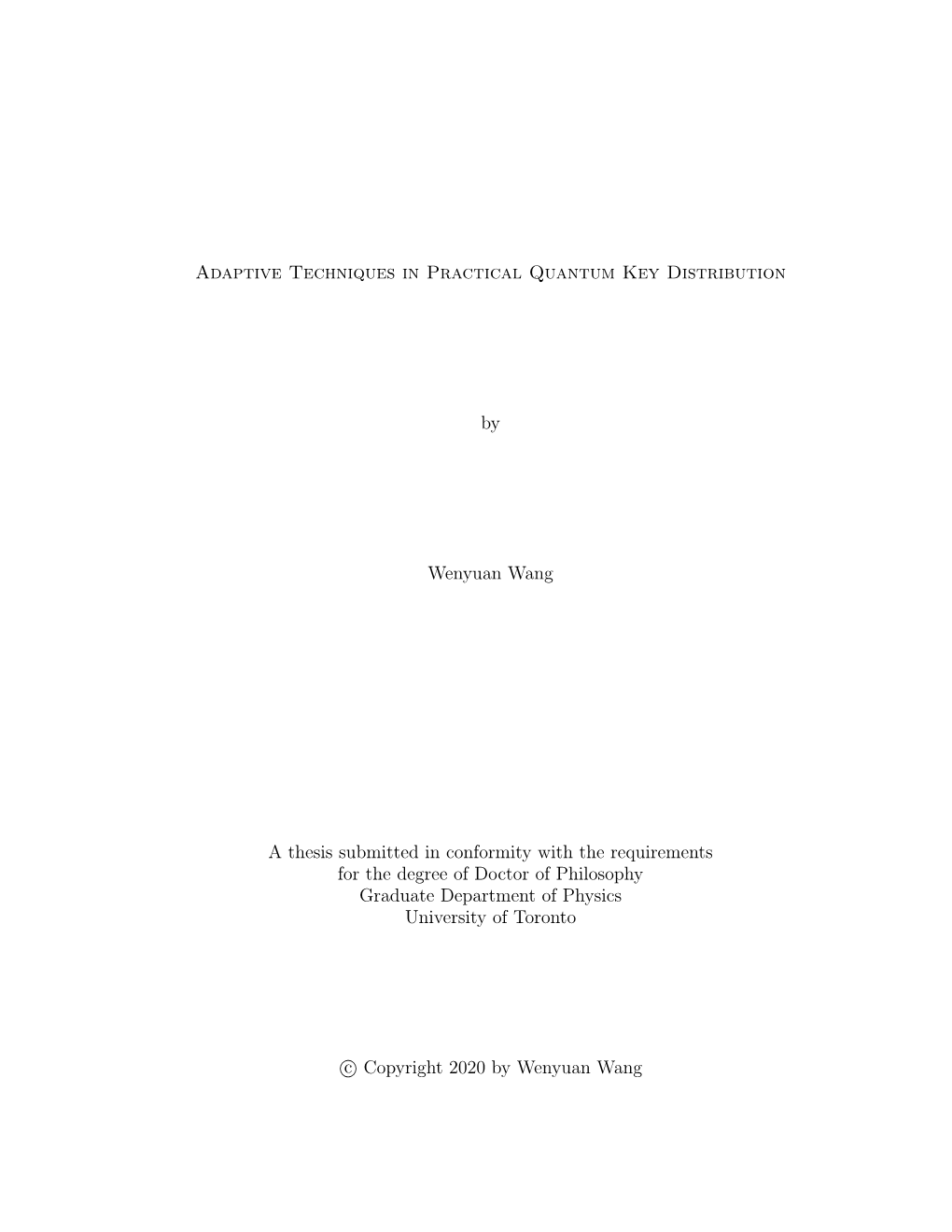 Adaptive Techniques in Practical Quantum Key Distribution