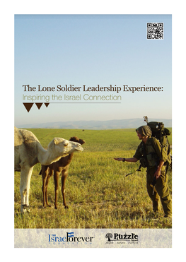 The Lone Soldier Leadership Experience: Inspiring the Israel Connection the Lone Soldier Project