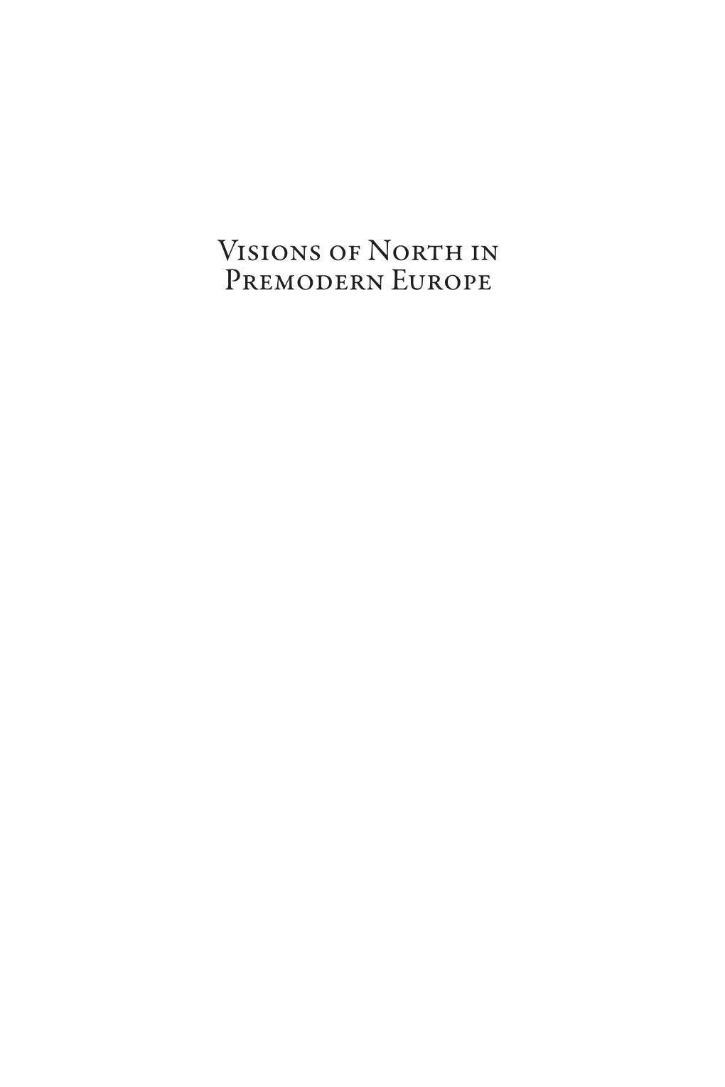 Visions of North in Premodern Europe CURSOR MUNDI