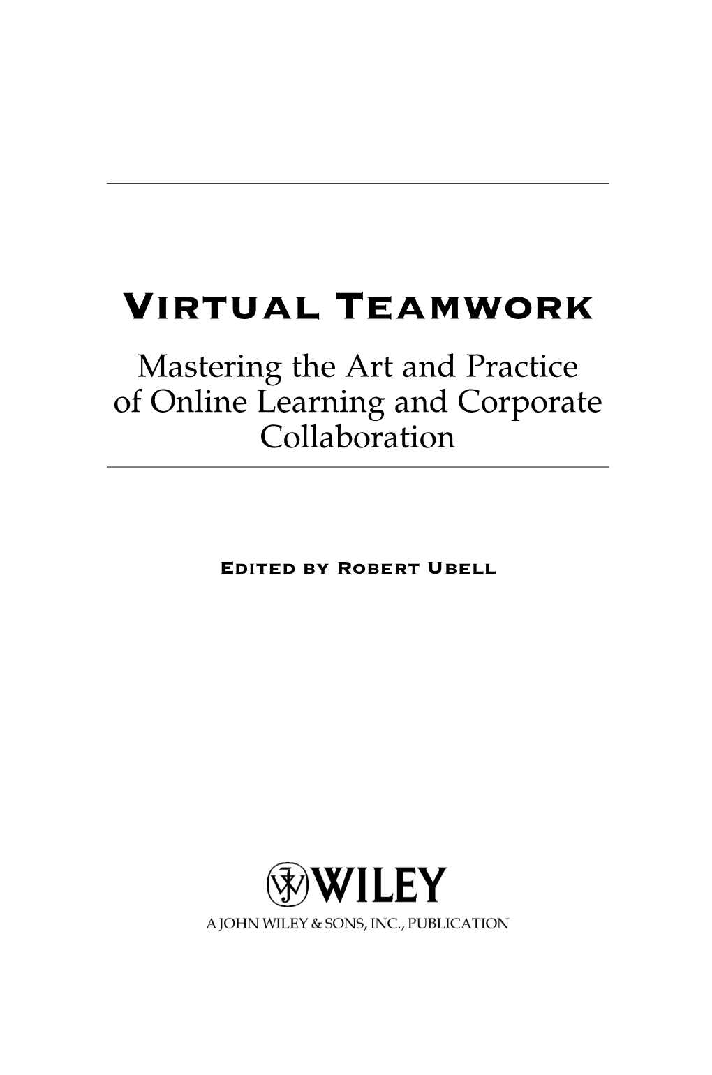 Wiley-Virtual.Teamwork.Mastering.The