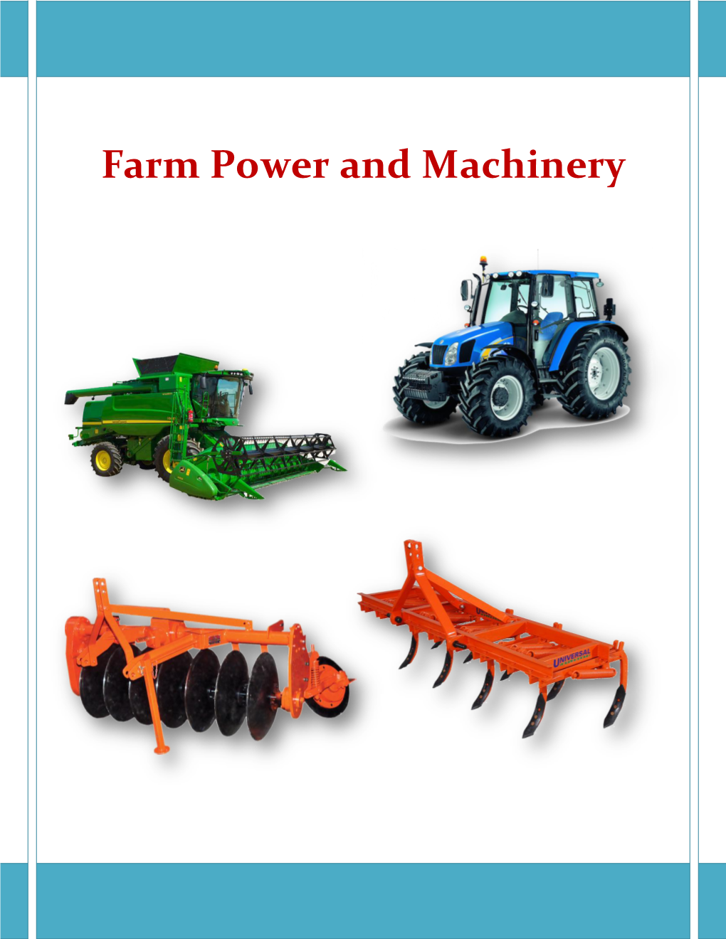 Farm Power and Machinery