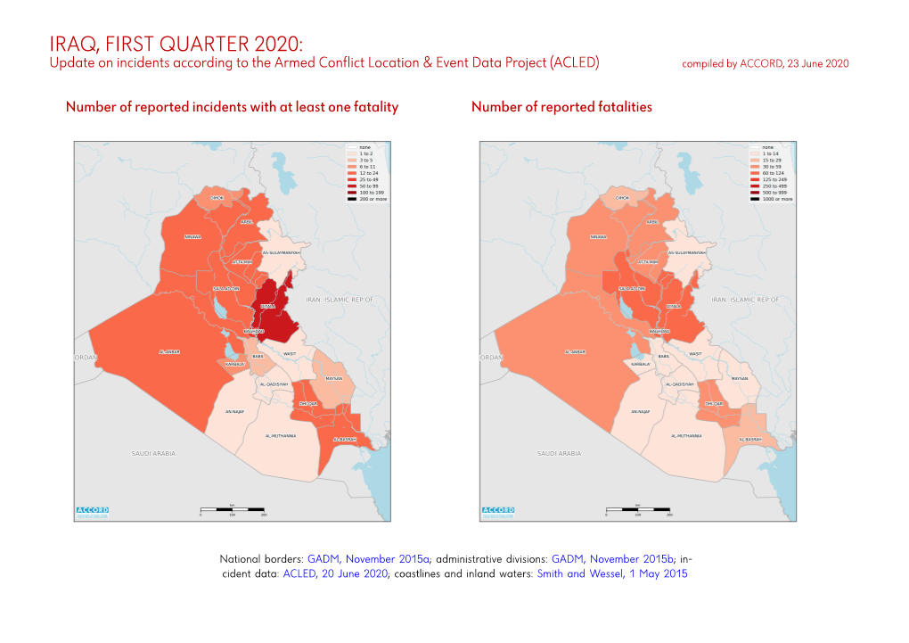 IRAQ, FIRST QUARTER 2020: Update on Incidents According to the Armed Conflict Location & Event Data Project (ACLED) Compiled by ACCORD, 23 June 2020