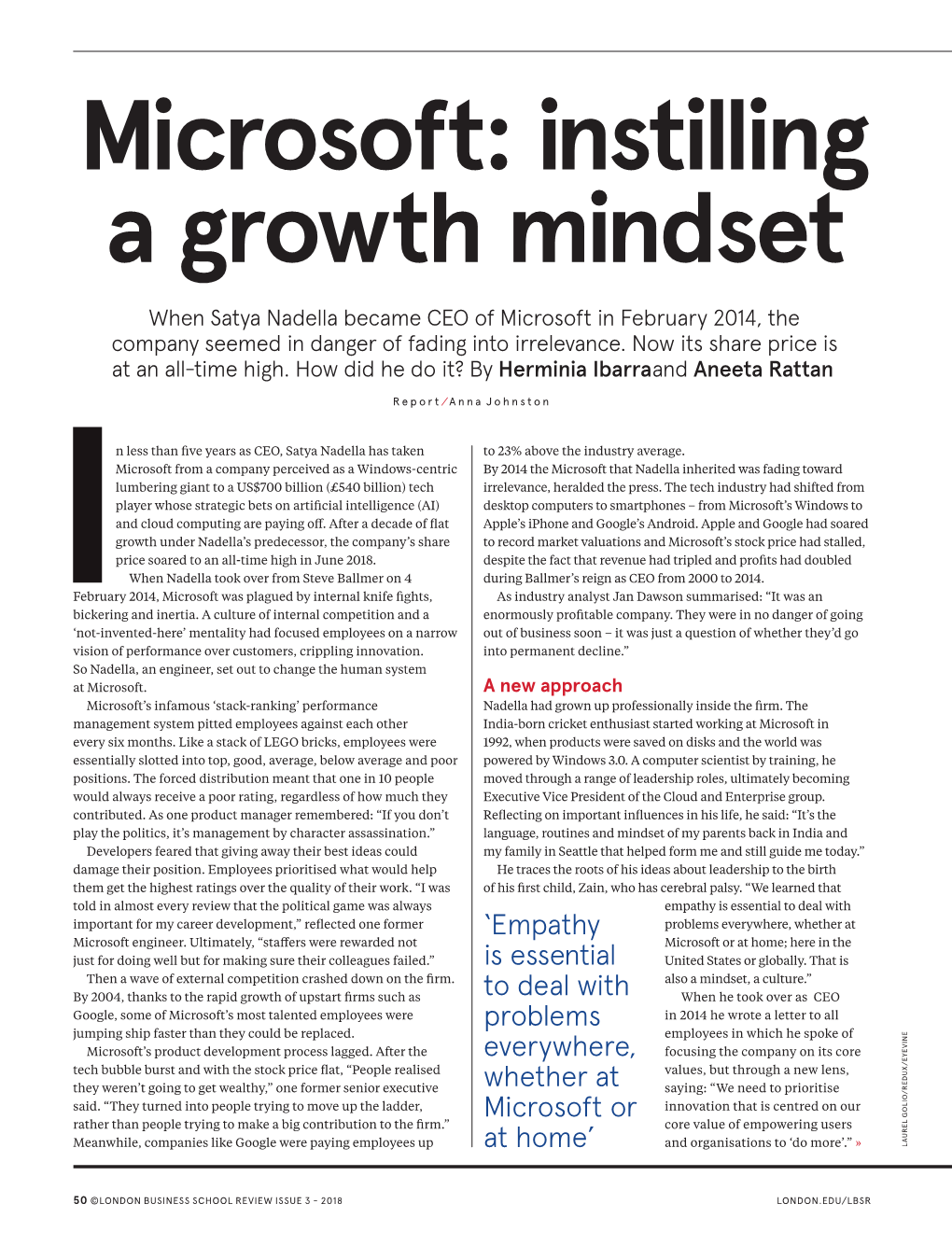 Microsoft: Instilling a Growth Mindset When Satya Nadella Became CEO of Microsoft in February 2014, the Company Seemed in Danger of Fading Into Irrelevance