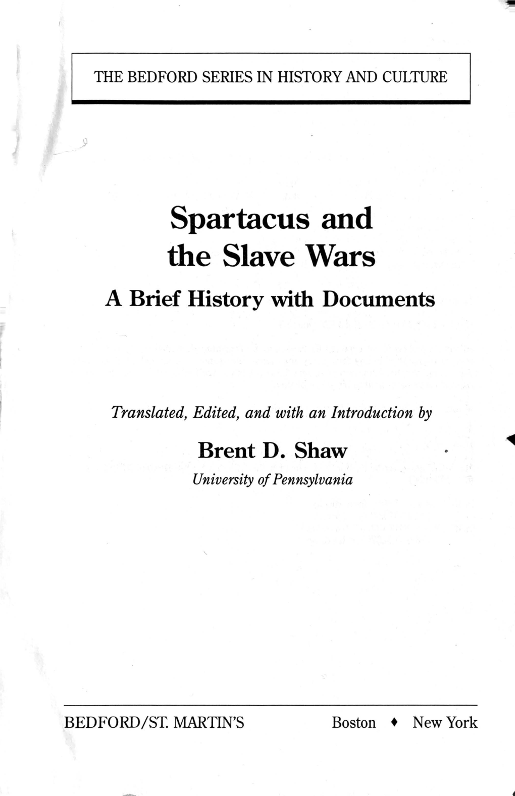 Spartacus and the Slave Wars a Brief History with Documents