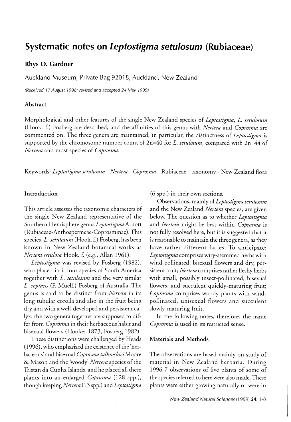 Systematic Notes on Leptostigma Setulosum (Rubiaceae)