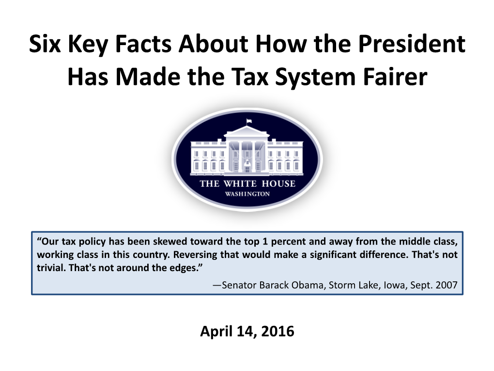 Six Key Facts About How the President Has Made the Tax System Fairer