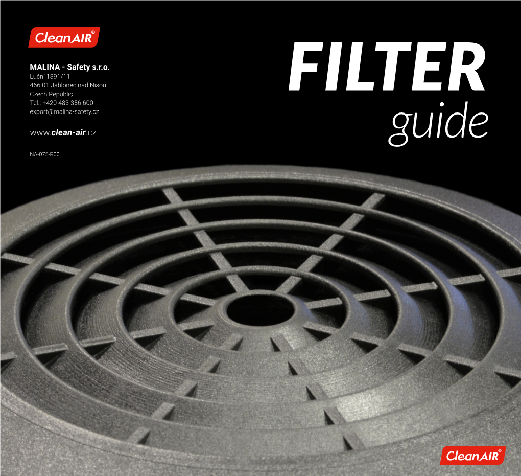 Filter Selection Guide This Brochure Aims to Introduce You the Most Important Factors You Should Bear in Mind When Choosing the Proper Filter