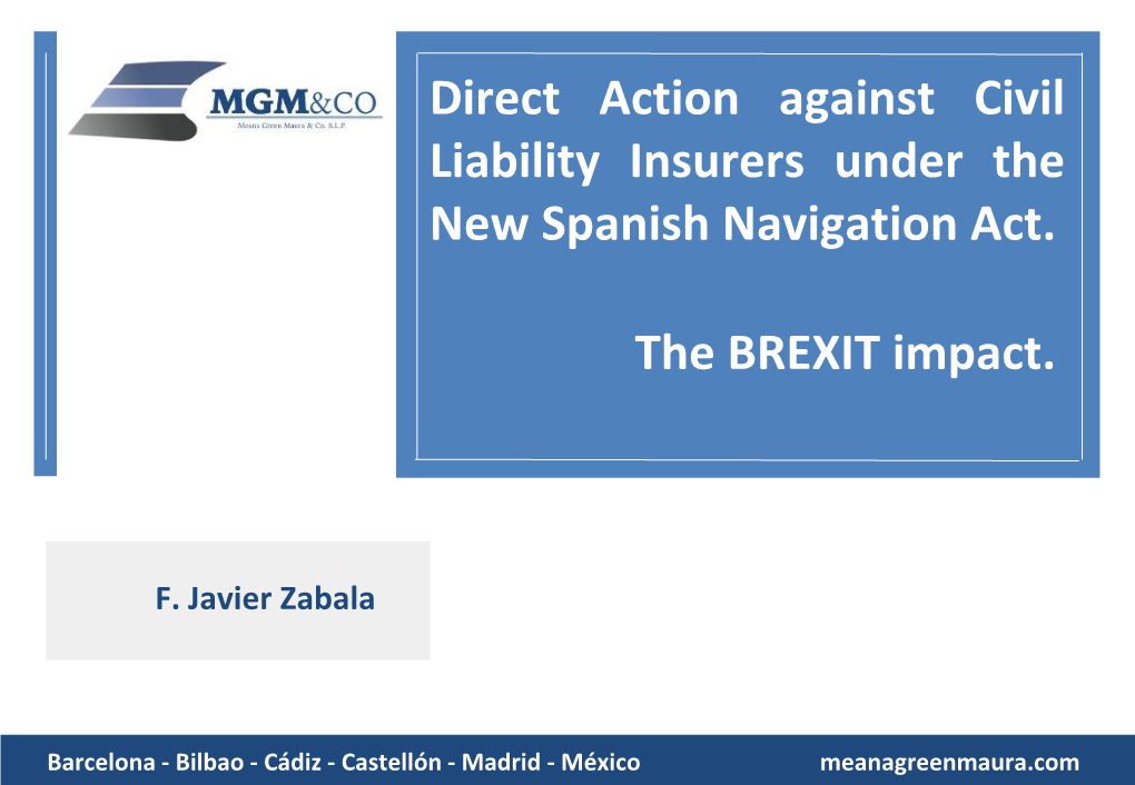 The BREXIT Impact. Direct Action Against Civil Liability Insurers Under