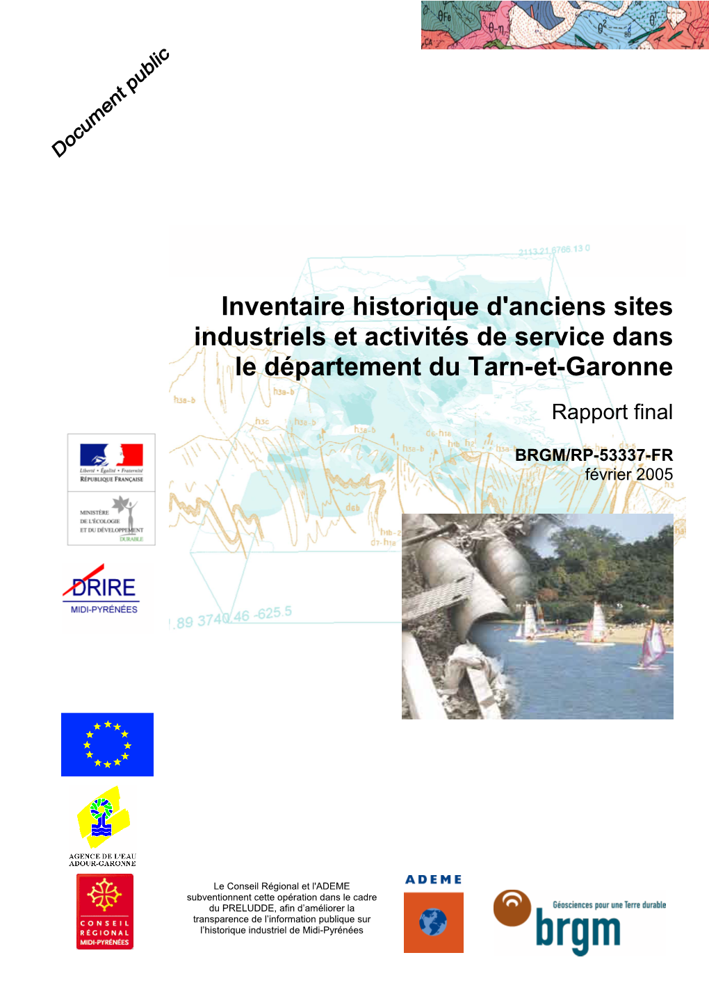 Inventaire Historique D'anciens Sites Industriels Et Activités De Service Dans Le Département Du Tarn-Et-Garonne Rapport Final