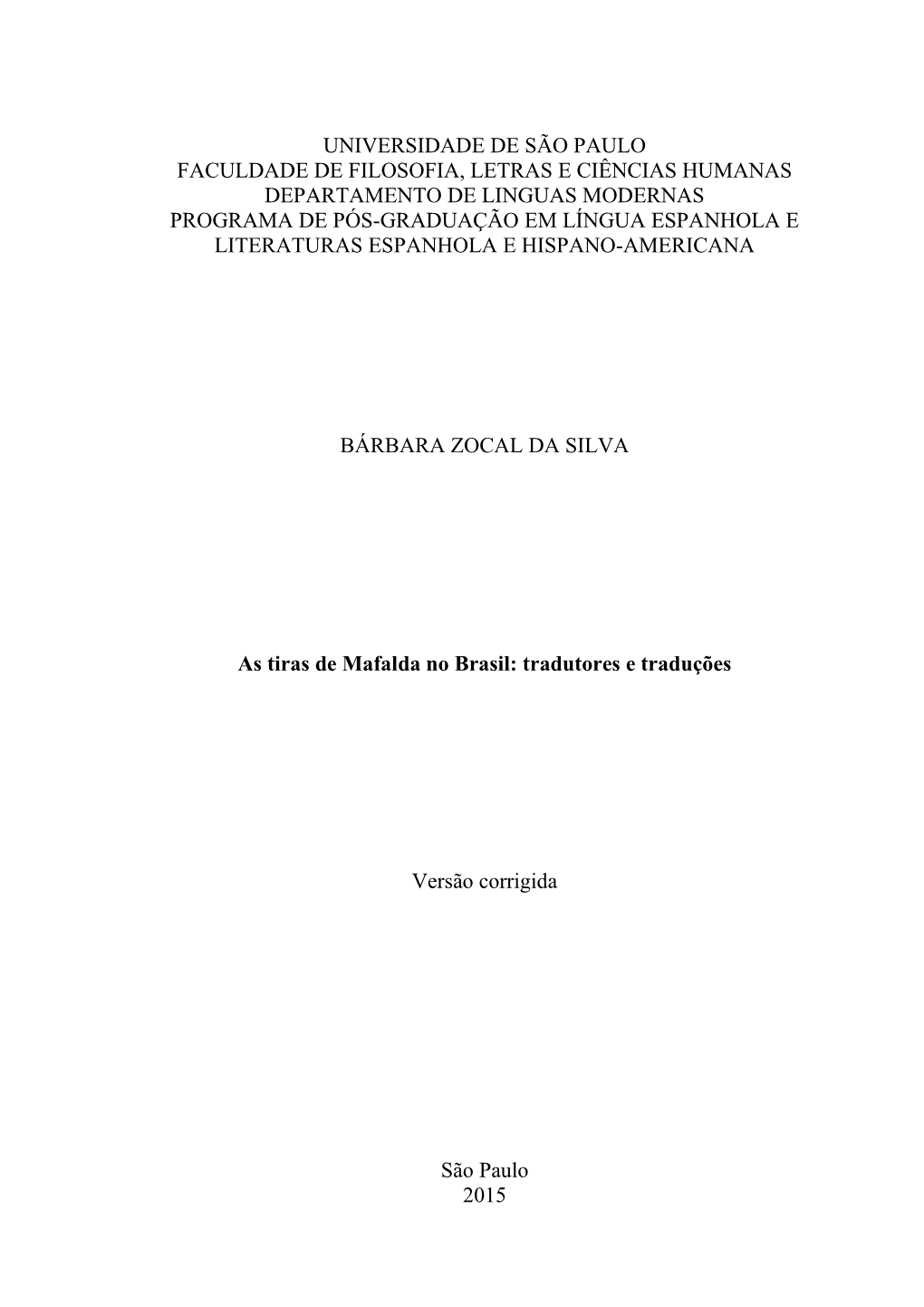 As Tiras De Mafalda No Brasil: Tradutores E Traduções