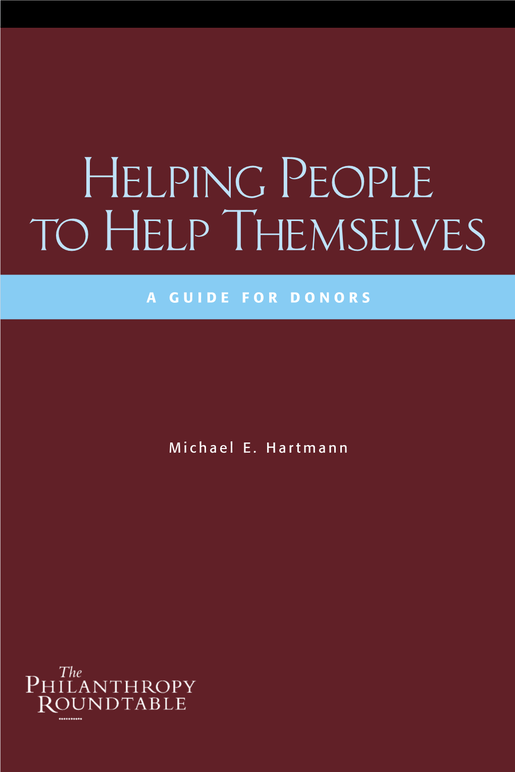 Helping People to Help Themselves