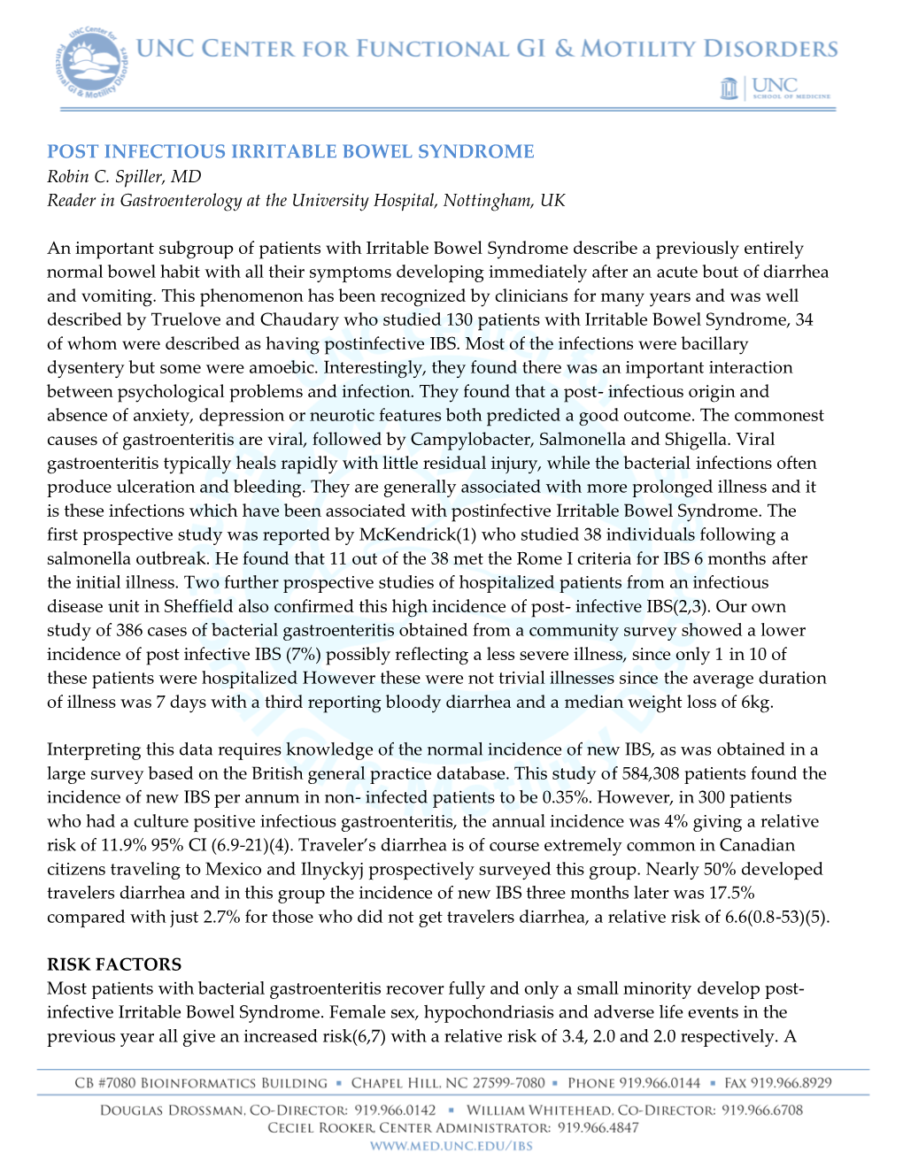 POST INFECTIOUS IRRITABLE BOWEL SYNDROME Robin C