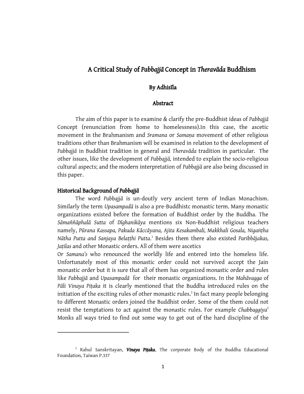 A Critical Study of Pabbajjā Concept in Theravāda Buddhism