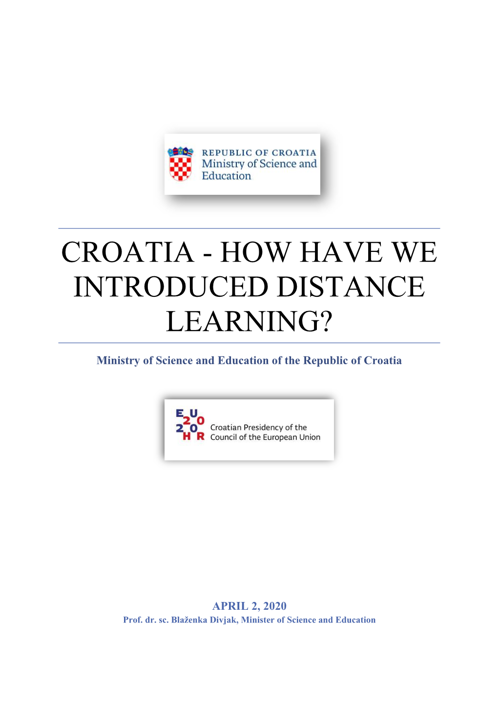 How Have We Introduced Distance Learning?