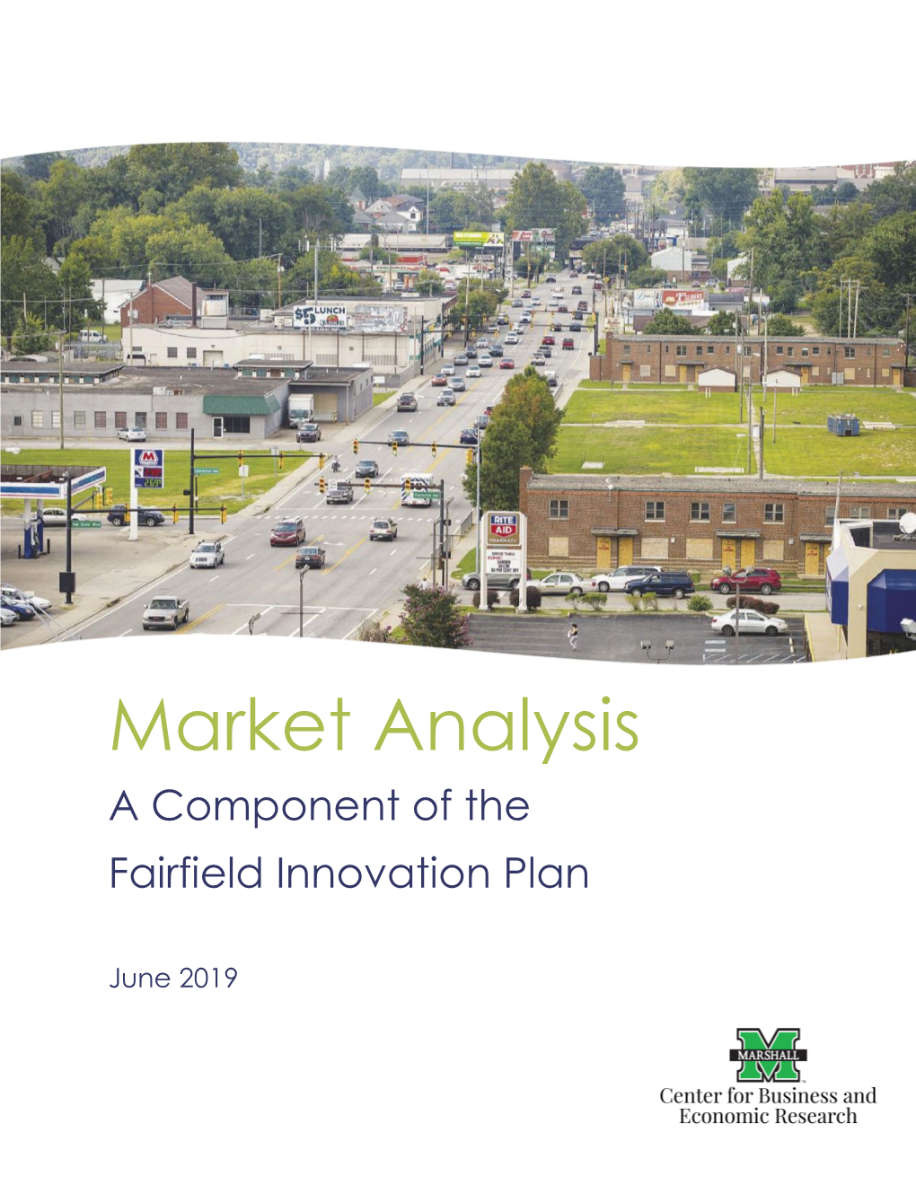 Market Analysis a Component of the Fairfield Innovation Plan