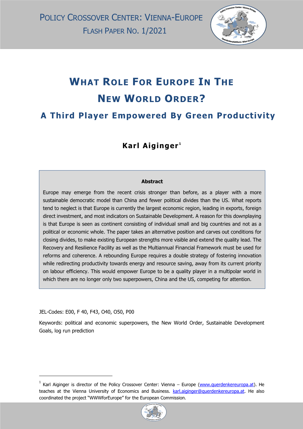 WHAT ROLE for EUROPE in the NEW WORLD ORDER? a Third Player Empowered by Green Productivity FLASH PAPER NO. 1/2021