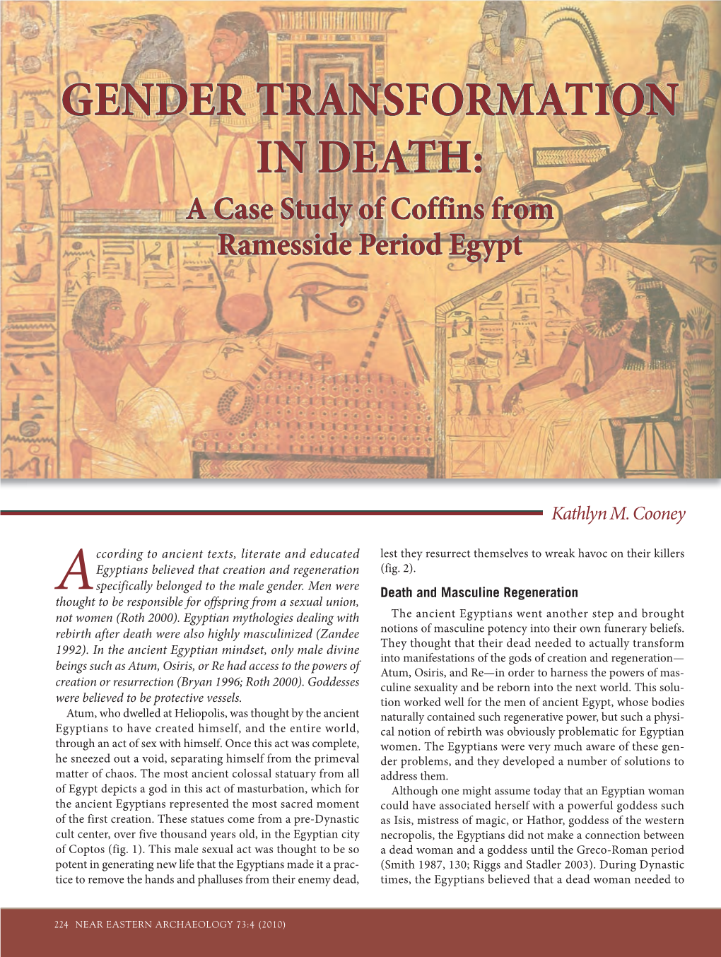 GENDER TRANSFORMATION in DEATH: a Case Study of Coffins from Ramesside Period Egypt