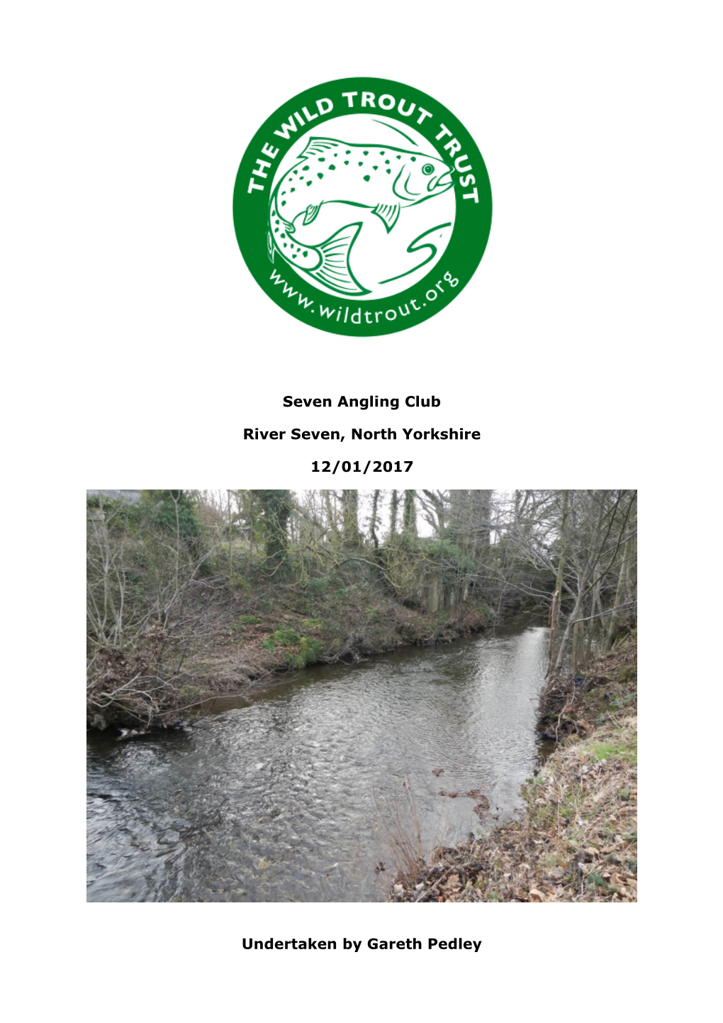 Seven Angling Club River Seven, North Yorkshire 12/01/2017