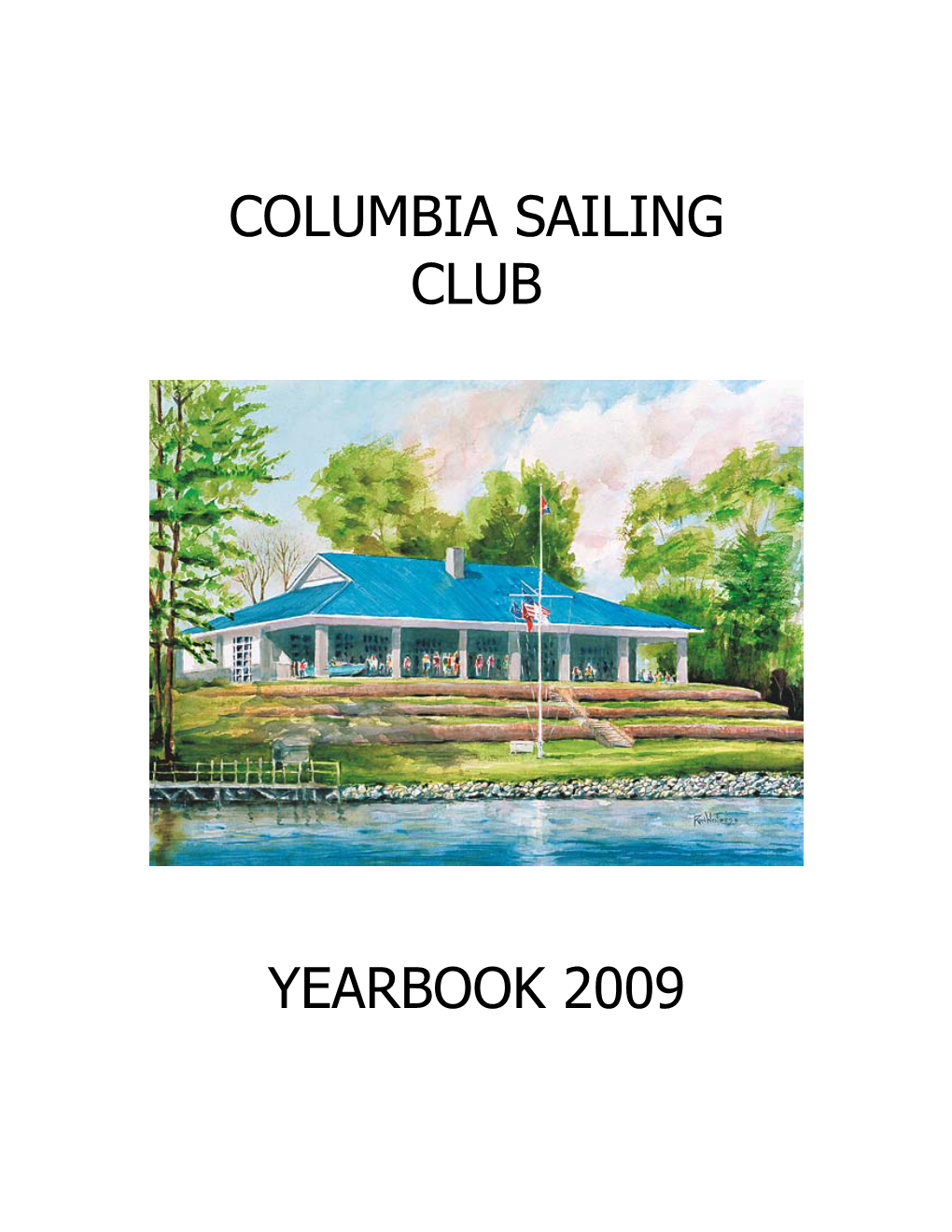 Columbia Sailing Club Yearbook 2009