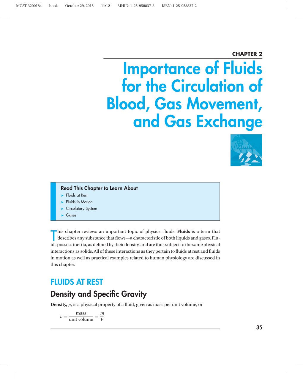 Importance of Fluids for the Circulation of Blood, Gas Movement, and Gas Exchange