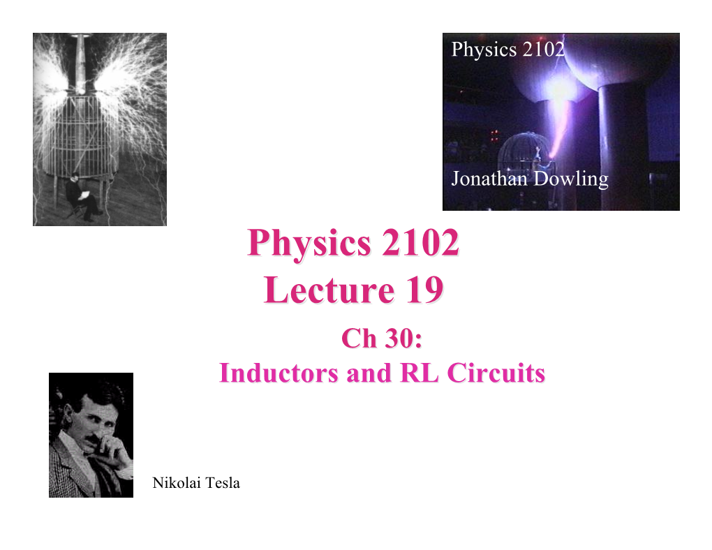 Physics 2102 Lecture 19