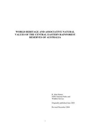 World Heritage and Associative Natural Values of the Central Eastern Rainforest Reserves of Australia