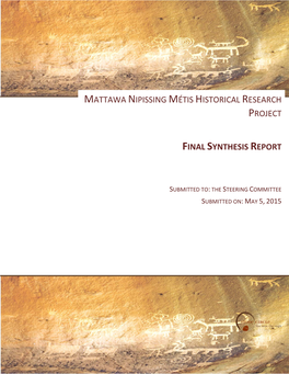 Mattawa Nipissing Métis Historical Research Project Final Synthesis Report