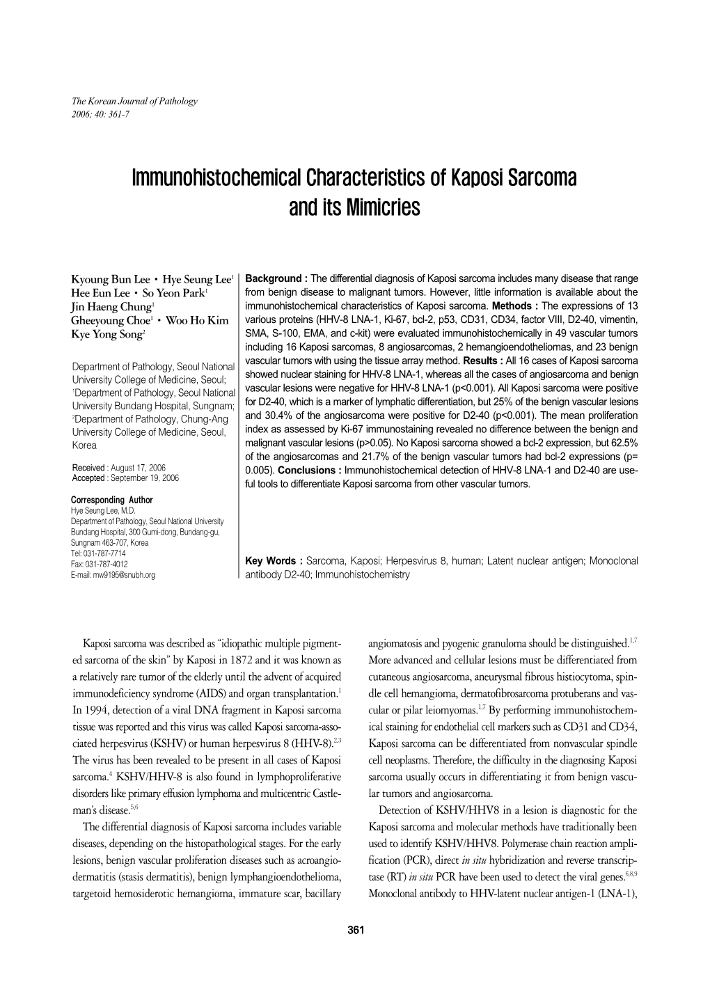 Immunohistochemical Characteristics of Kaposi Sarcoma and Its Mimicries
