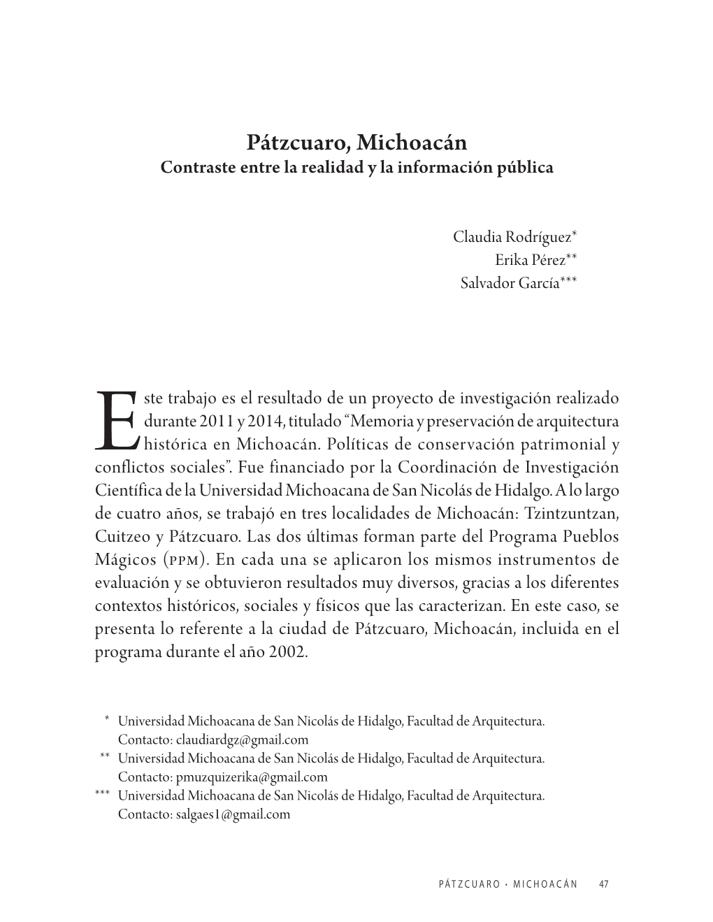 Pátzcuaro, Michoacán Contraste Entre La Realidad Y La Información Pública