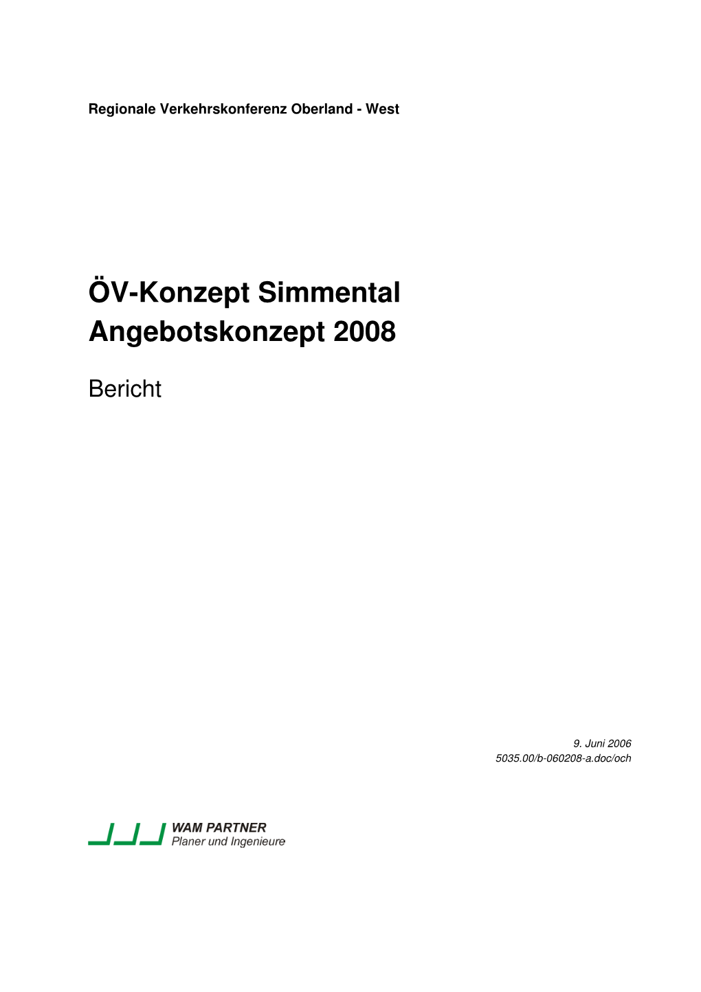 Regionales Angebotskonzept 2008 RVK-OW Simmental-Saanenland