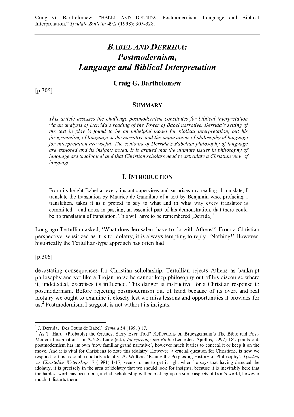 BABEL and DERRIDA: Postmodernism, Language and Biblical Interpretation,” Tyndale Bulletin 49.2 (1998): 305-328