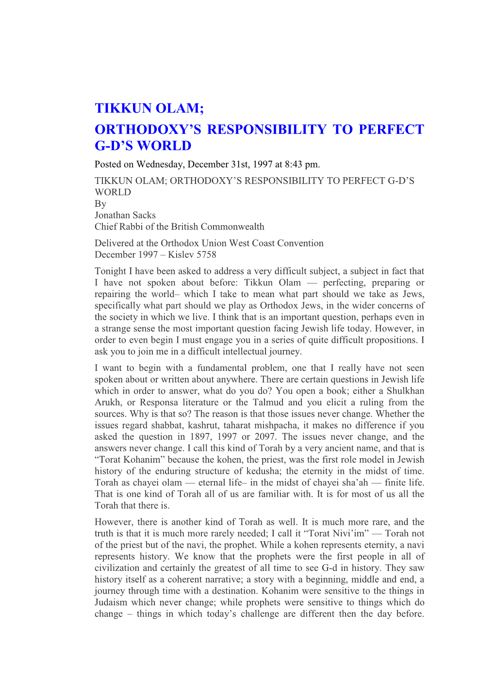 Tikkun Olam; Orthodoxy's Responsibility to Perfect G