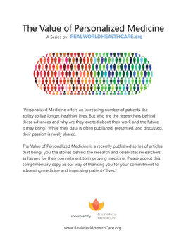 Personalized Medicine Offers an Increasing Number of Patients the Ability to Live Longer, Healthier Lives