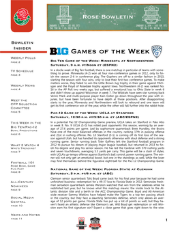 Games of the Week Weekly Polls Page 2 Big Ten Game of the Week: Minnesota at Northwestern Saturday, 9 A.M