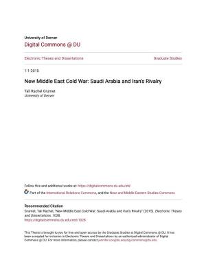 New Middle East Cold War: Saudi Arabia and Iran's Rivalry