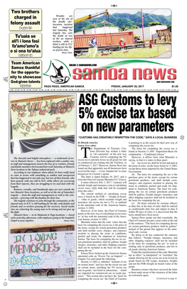ASG Customs to Levy 5% Excise Tax Based on New Parameters “Customs Has Creatively Rewritten the Code,” Says a Local Business