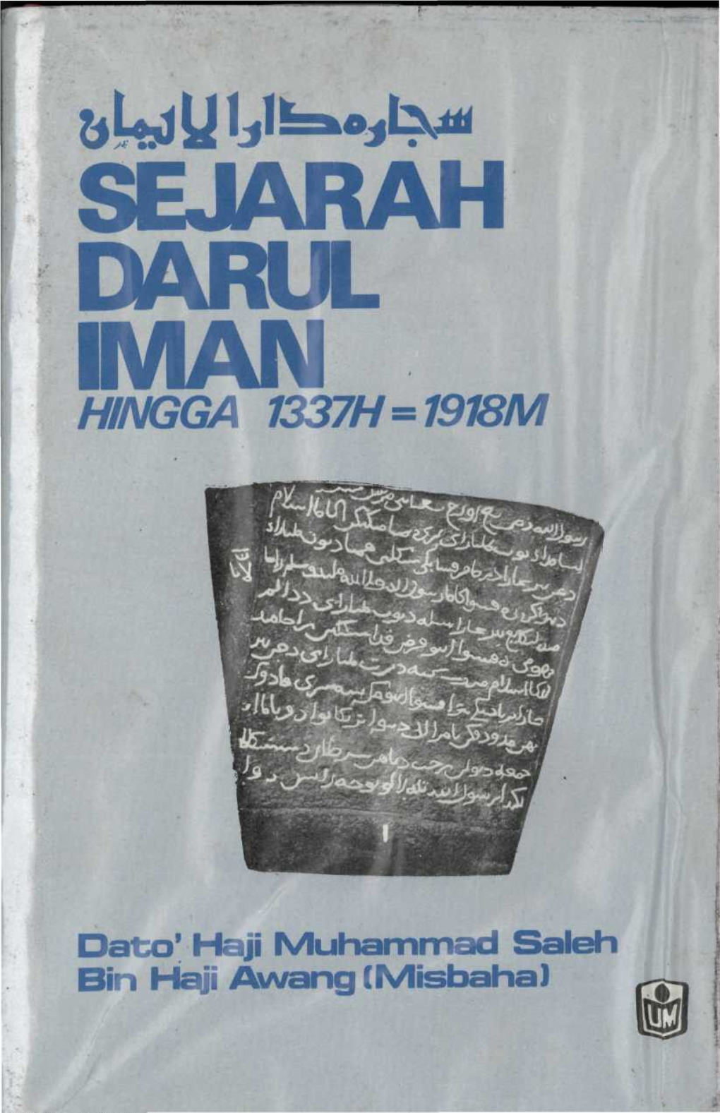 Sejarah Darul Iman Hingga 1337H=1918M