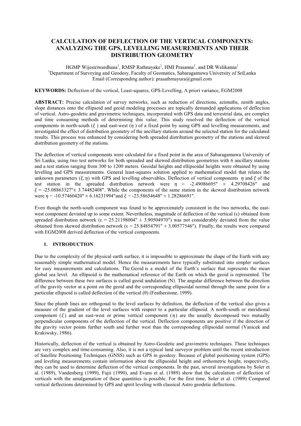 Calculation of Deflection of the Vertical Components: Analyzing the Gps, Levelling Measurements and Their Distribution Geometry