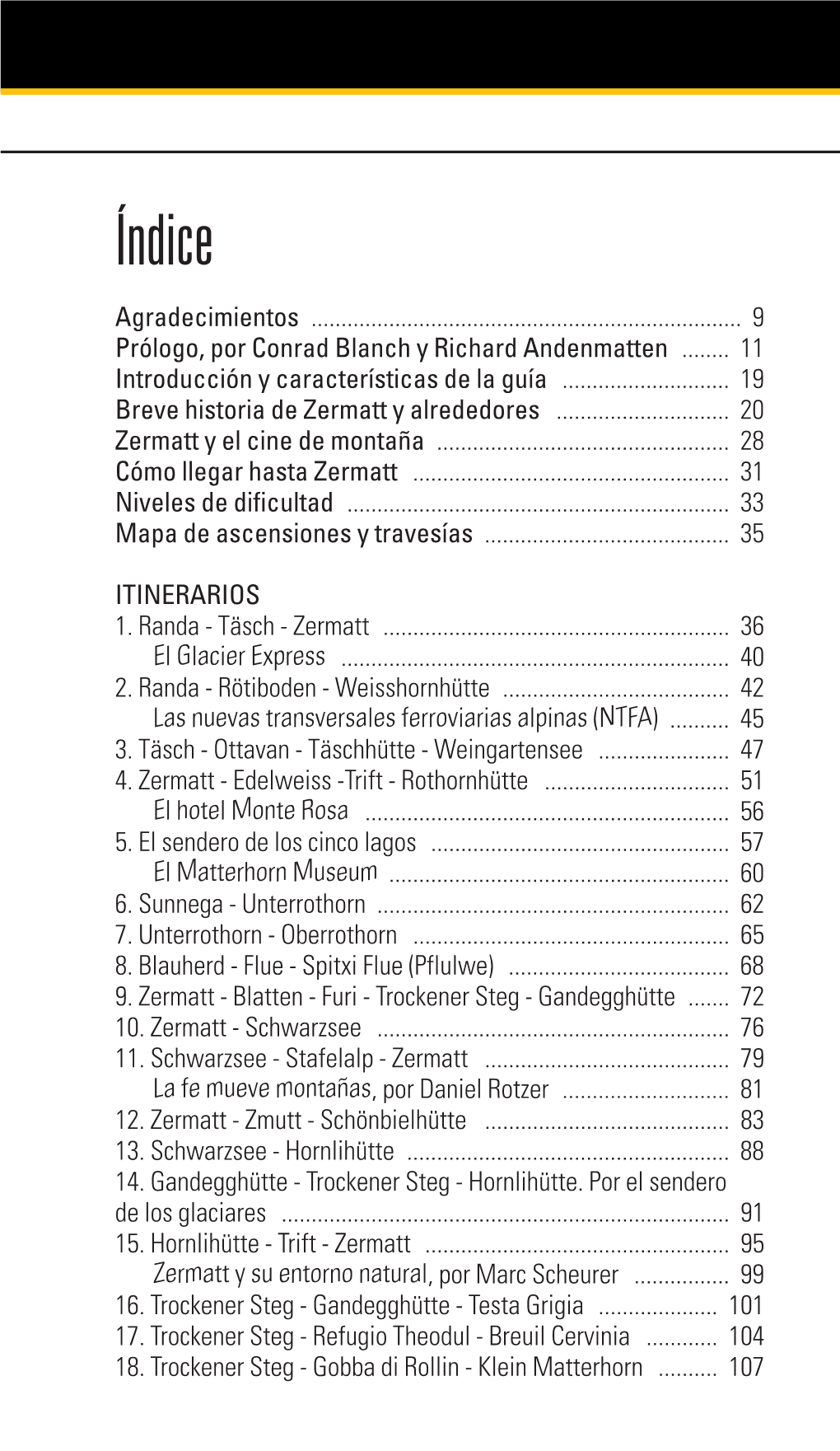 Zermatt. 30 Itinerarios Por Media Y Alta Montaña (Ediciones Desnivel)