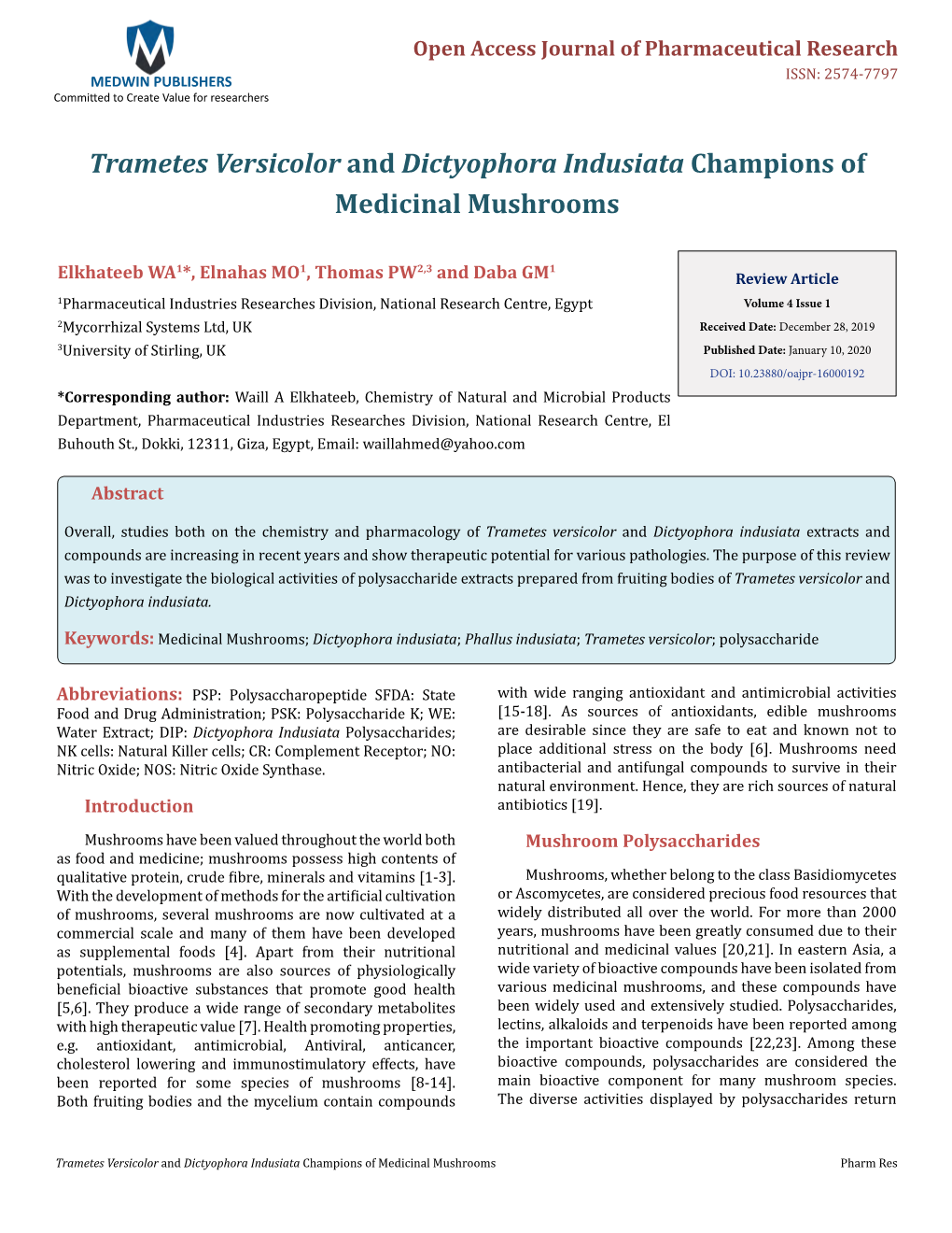 Trametes Versicolor and Dictyophora Indusiata Champions of Medicinal Mushrooms